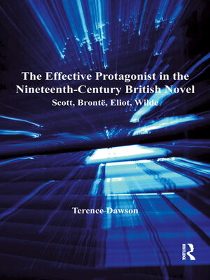 cover image of The Effective Protagonist in the Nineteenth-Century British Novel
